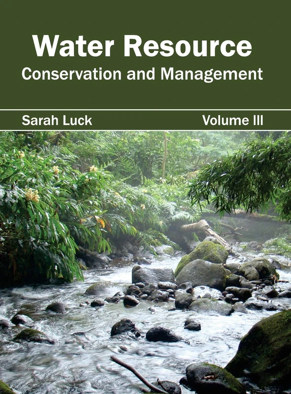 Water Resource: Conservation and Management (Volume III): 3