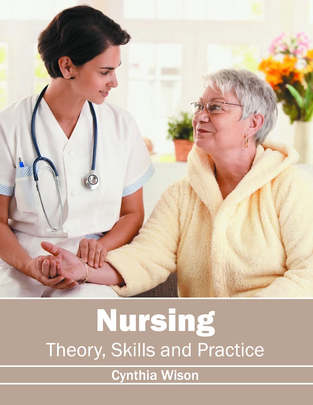 Nursing: Theory, Skills and Practice - Image 1