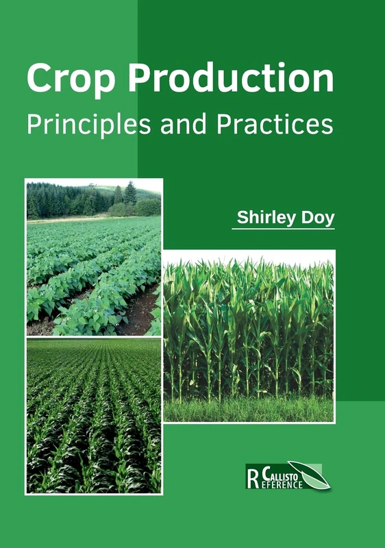 Crop Production: Principles and Practices