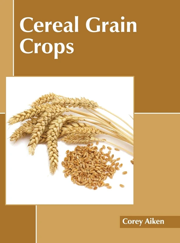 Cereal Grain Crops