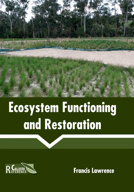 Ecosystem Functioning and Restoration