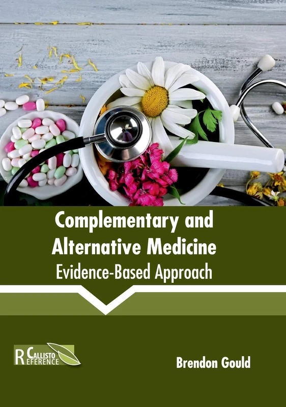 Complementary and Alternative Medicine: Evidence-Based Approach