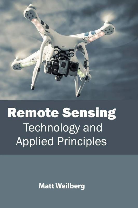 Remote Sensing: Technology and Applied Principles - Image 1