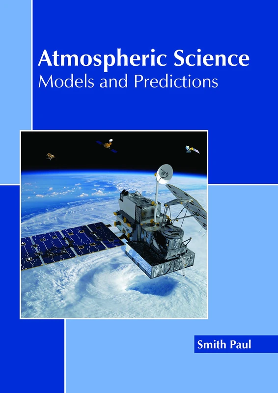 Atmospheric Science: Models and Predictions - Image 1