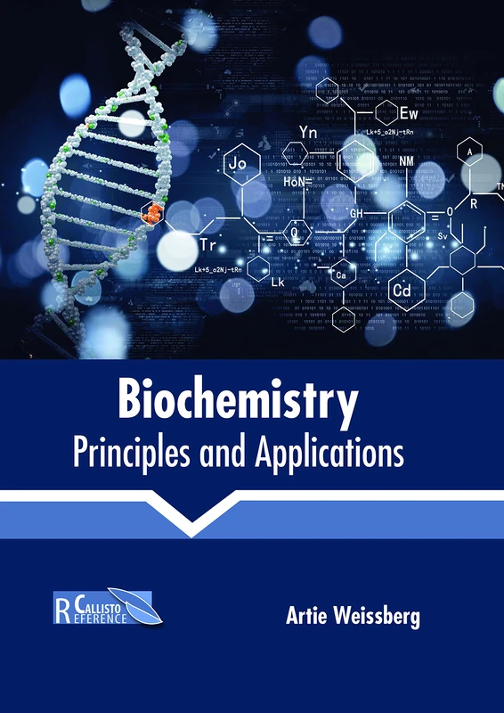Biochemistry: Principles and Applications