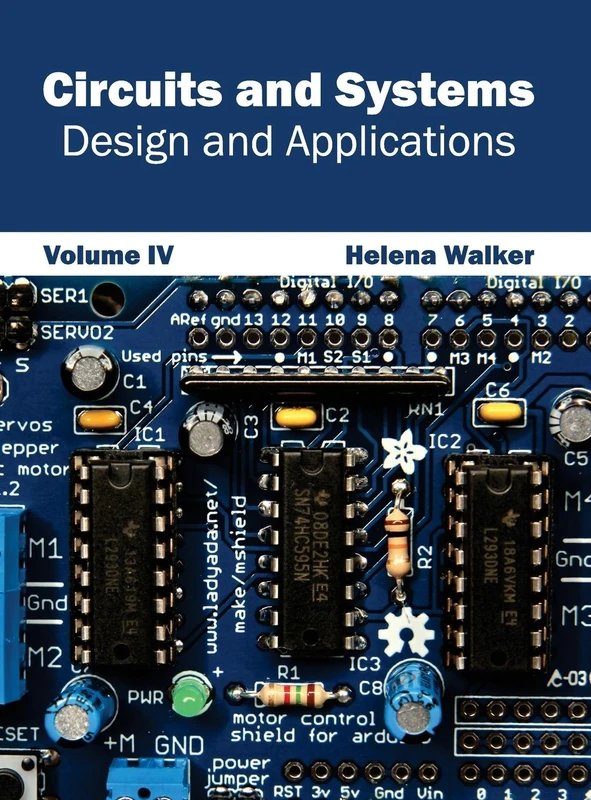 Circuits and Systems: Design and Applications (Volume IV): 4