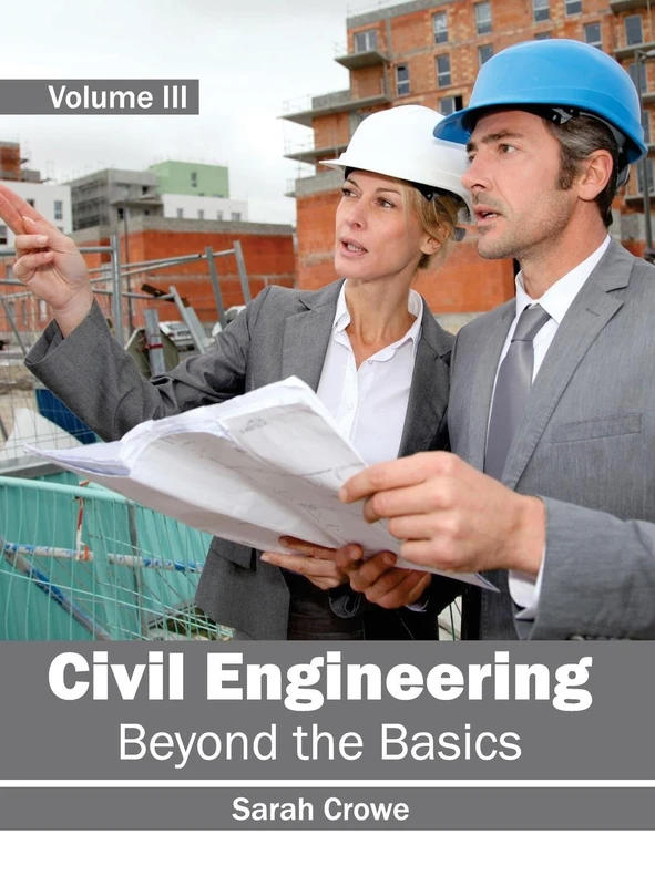 Civil Engineering: Beyond the Basics (Volume III): 3