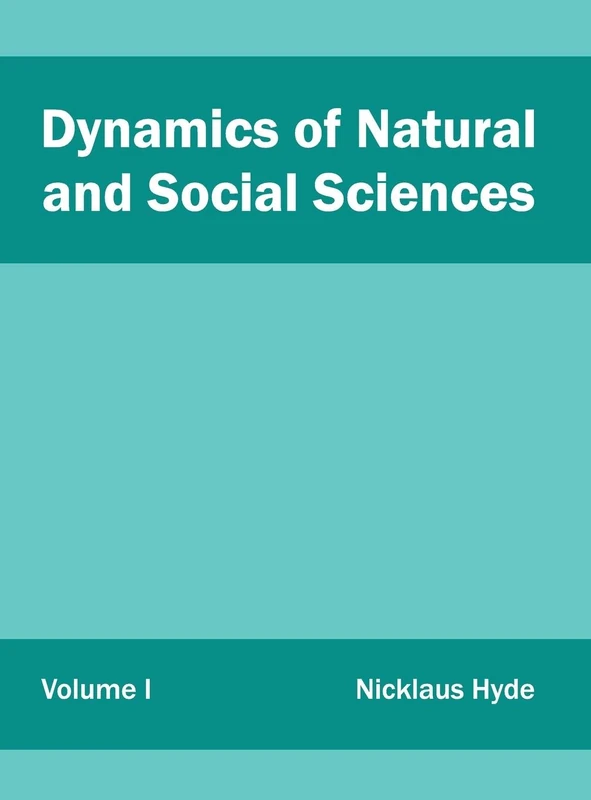 Dynamics of Natural and Social Sciences: Volume I: 1