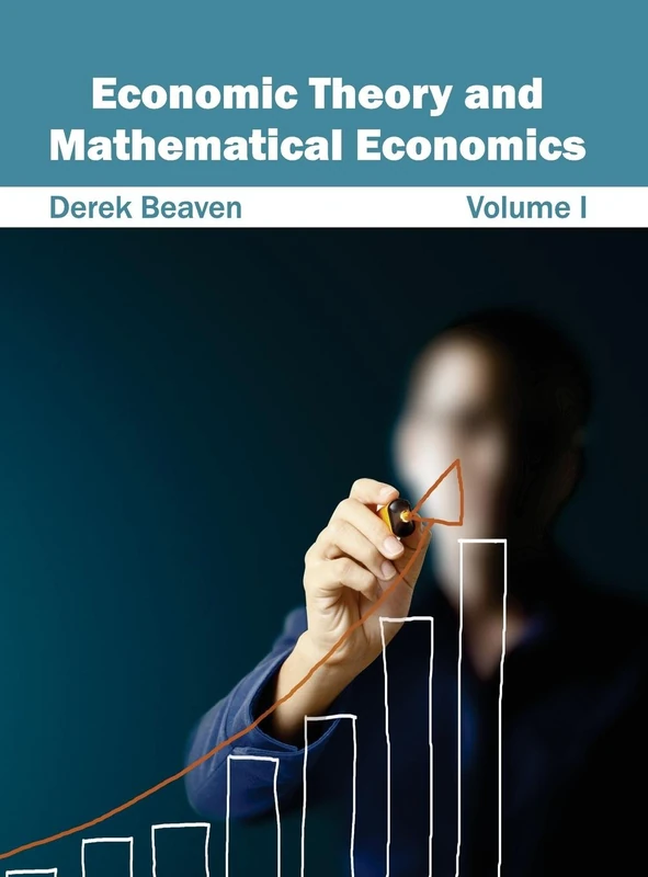 Economic Theory and Mathematical Economics: Volume I: 1