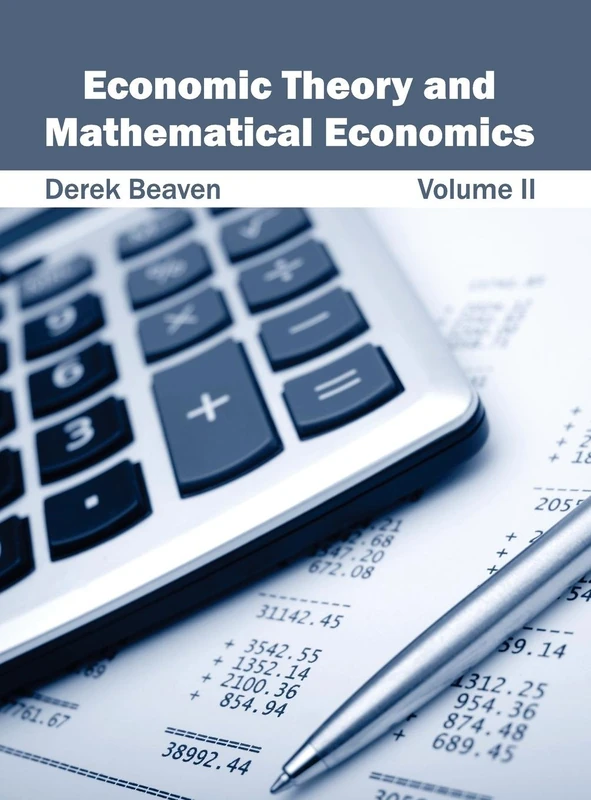 Economic Theory and Mathematical Economics: Volume II: 2