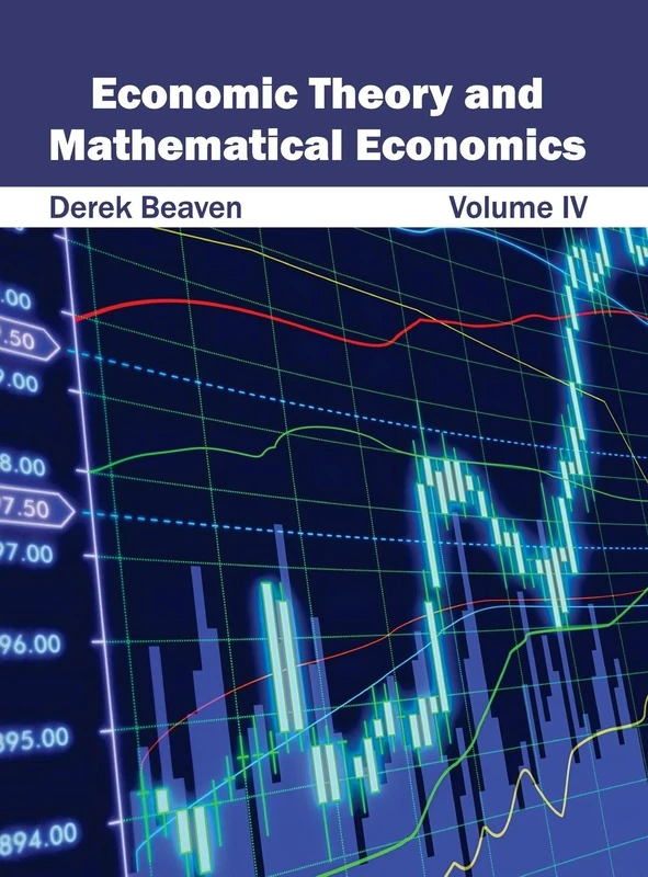 Economic Theory and Mathematical Economics: Volume IV: 4