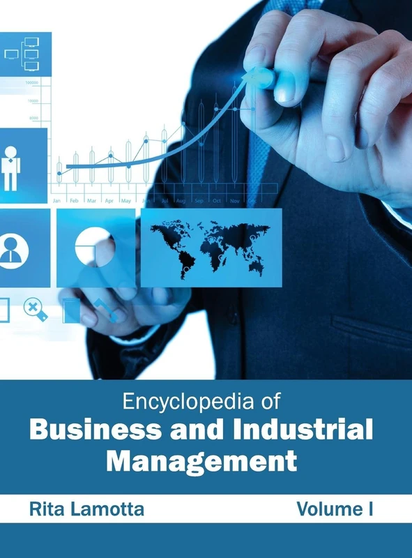 Encyclopedia of Business and Industrial Management: Volume I: 1