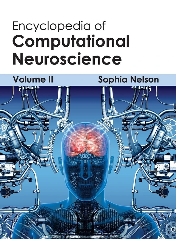 Encyclopedia of Computational Neuroscience: Volume II: 2