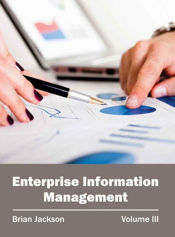 Enterprise Information Management: Volume III: 3