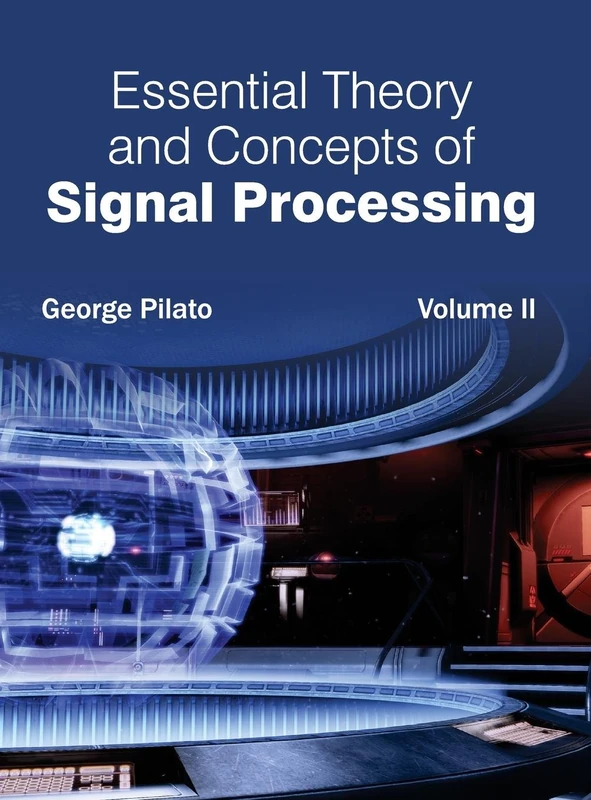 Essential Theory and Concepts of Signal Processing: Volume II: 2