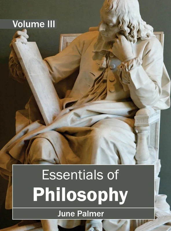 Essentials of Philosophy: Volume III: 3