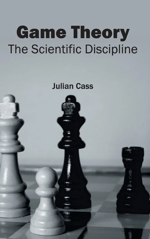 Game Theory: The Scientific Discipline