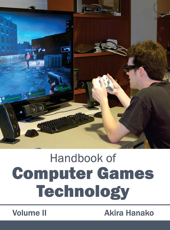 Handbook of Computer Games Technology: Volume II: 2