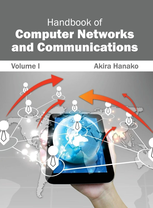 Handbook of Computer Networks and Communications: Volume I: 1