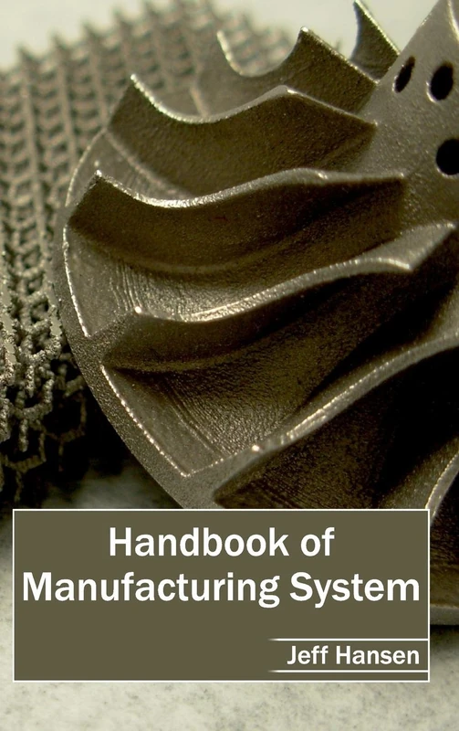 Handbook of Manufacturing System