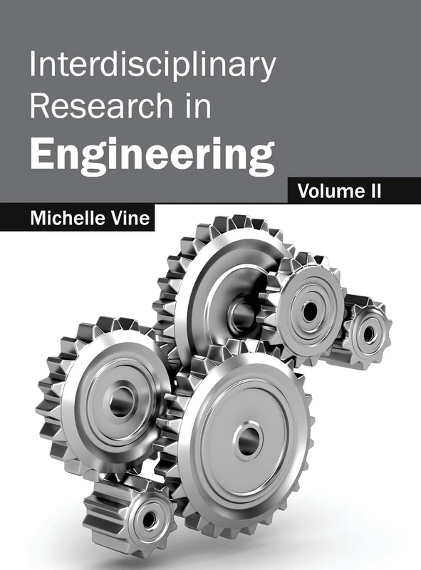 Interdisciplinary Research in Engineering: Volume II: 2