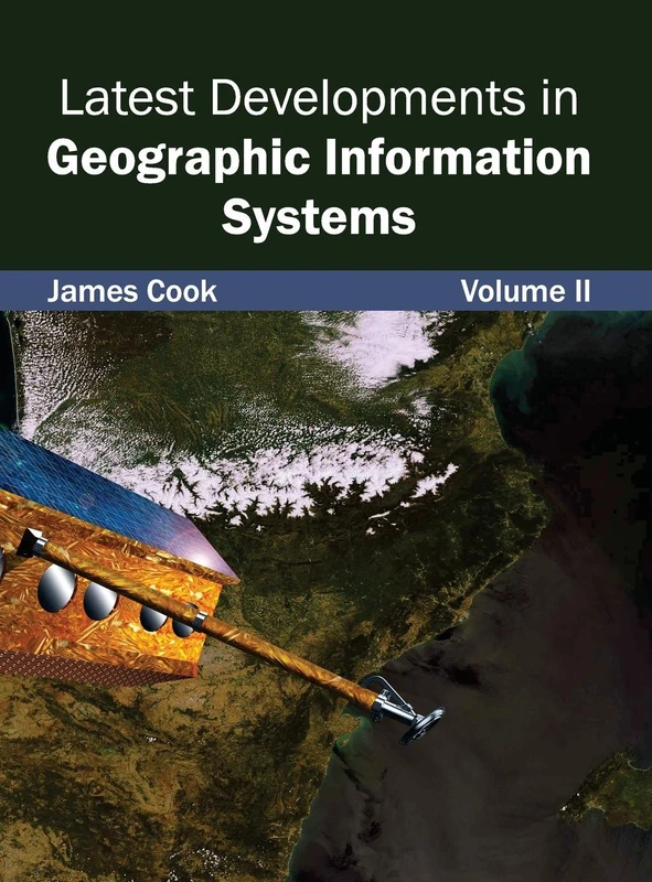 Latest Developments in Geographic Information Systems: Volume II: 2