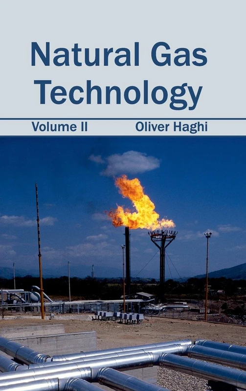 Natural Gas Technology: Volume II: 2