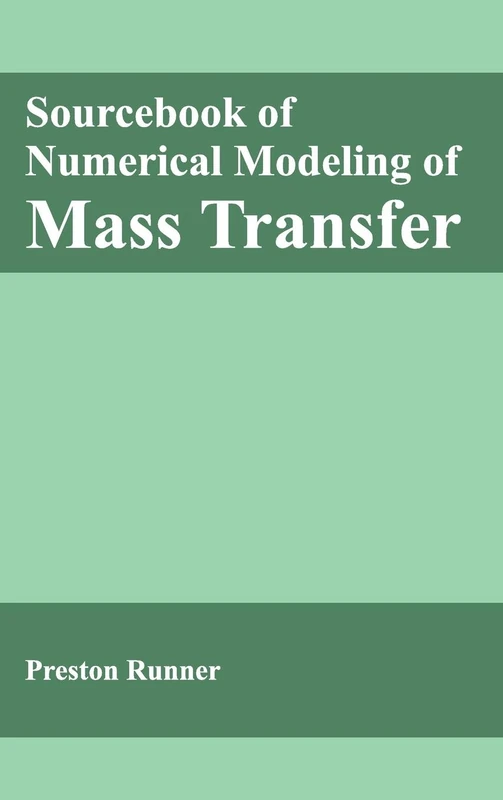 Sourcebook of Numerical Modeling of Mass Transfer - Image 1