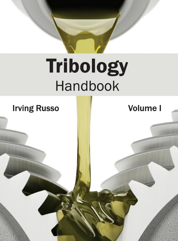 Tribology Handbook: Volume I: 1