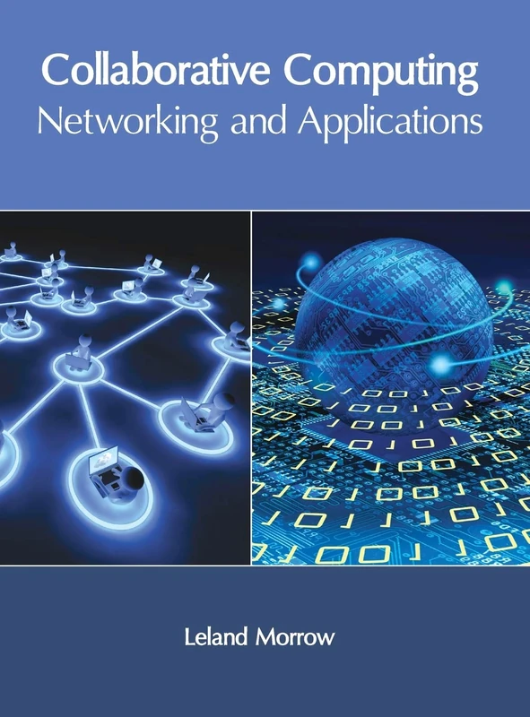 Clanrye International Collaborative Computing: Networking and Applications