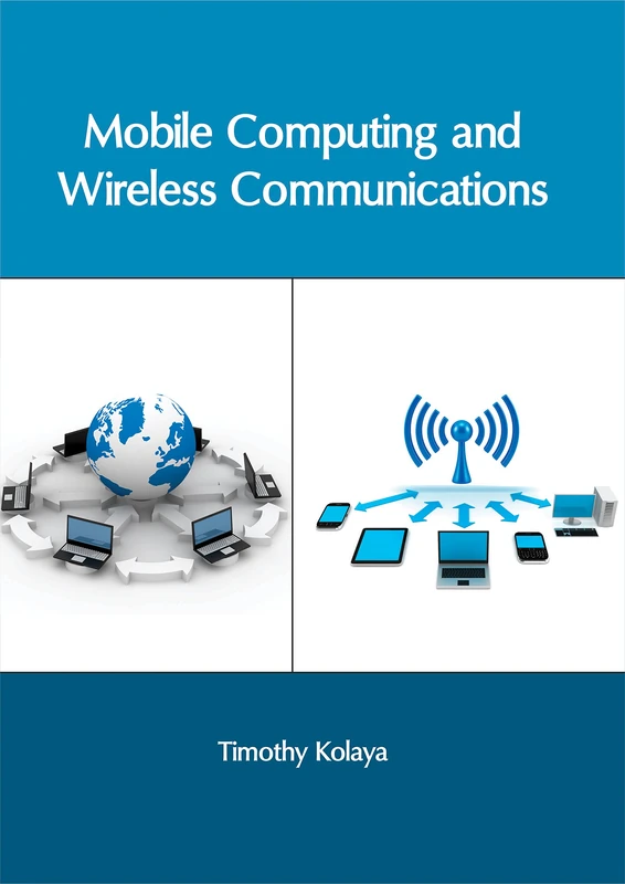 Mobile Computing and Wireless Communications