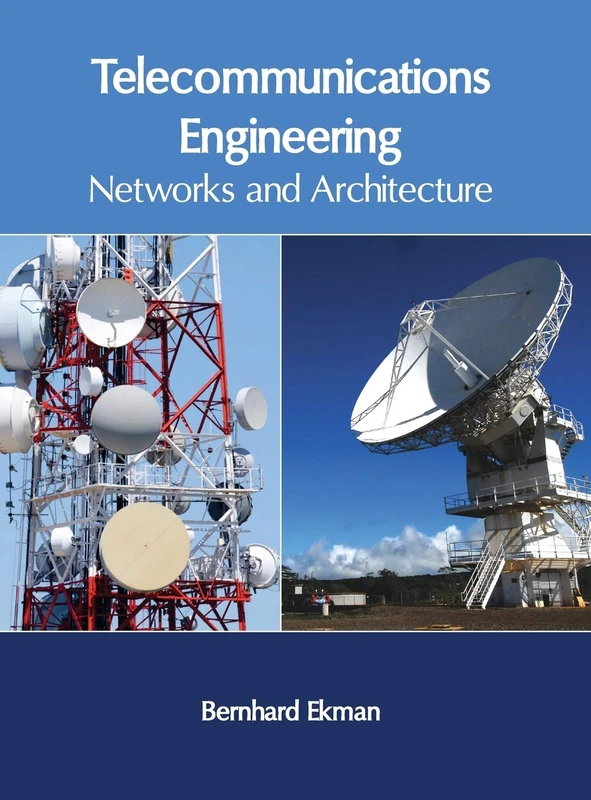 Telecommunications Engineering: Networks and Architecture