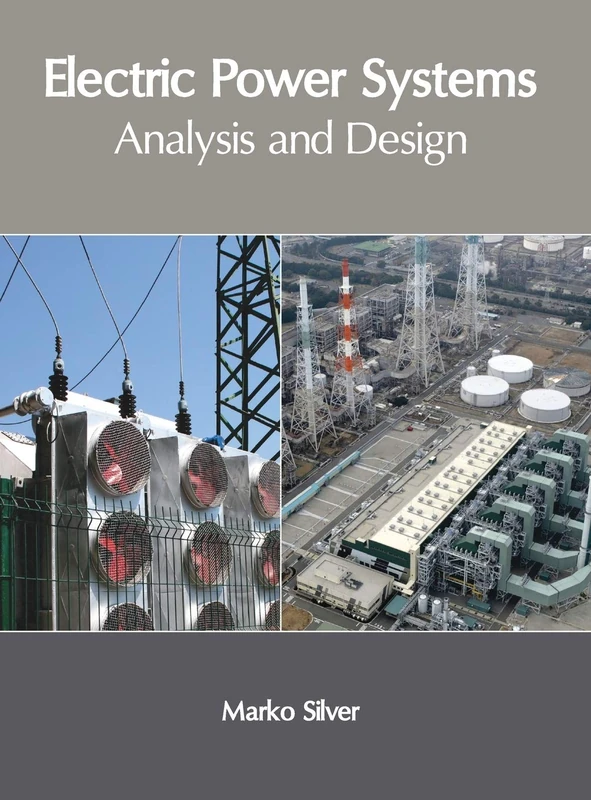 Electric Power Systems: Analysis and Design