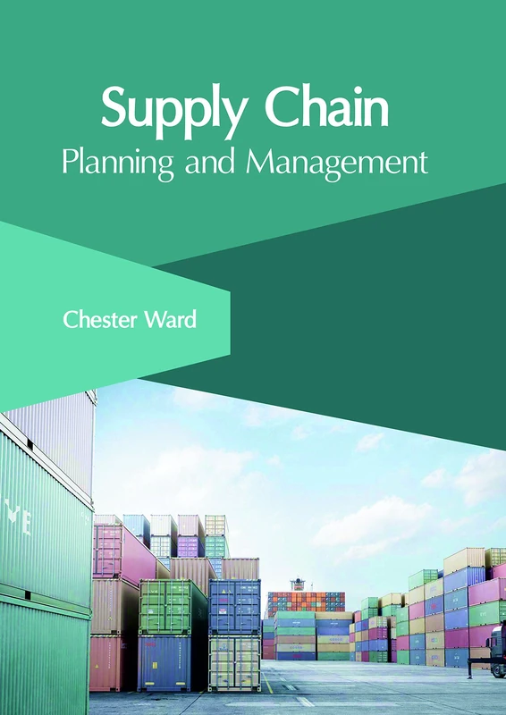Supply Chain: Planning and Management