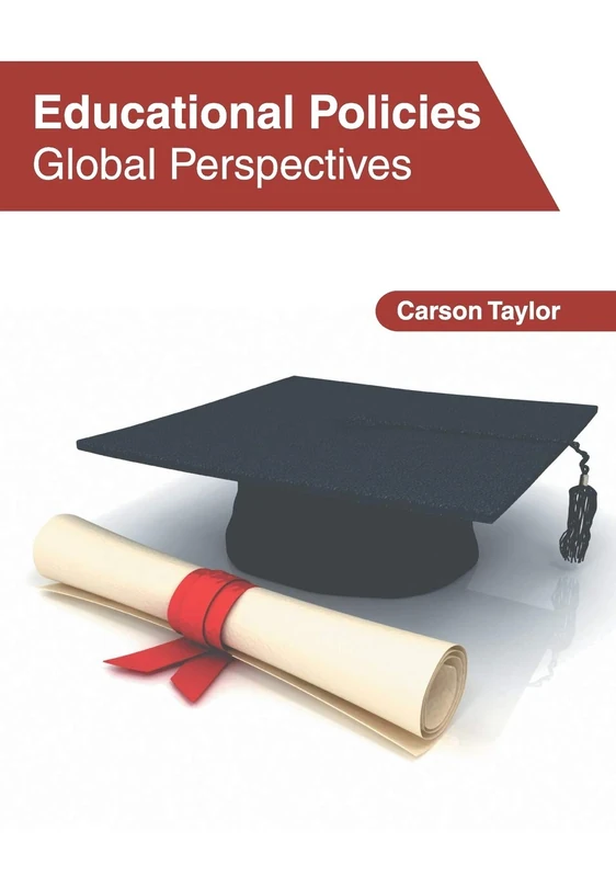 Educational Policies: Global Perspectives