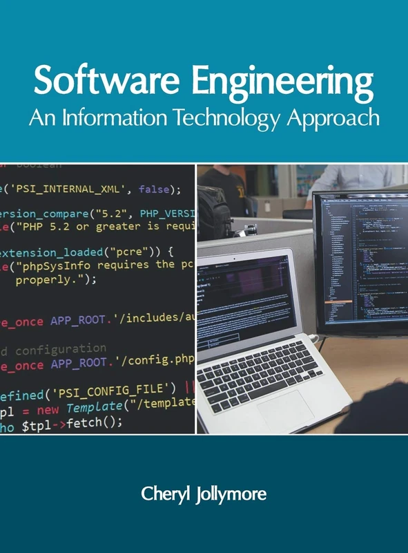 Software Engineering: An Information Technology Approach