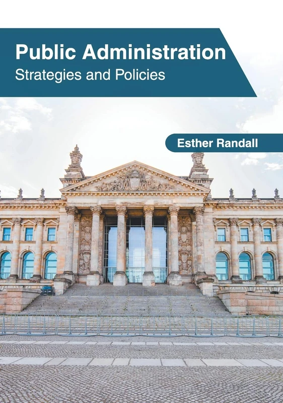 Public Administration: Strategies and Policies