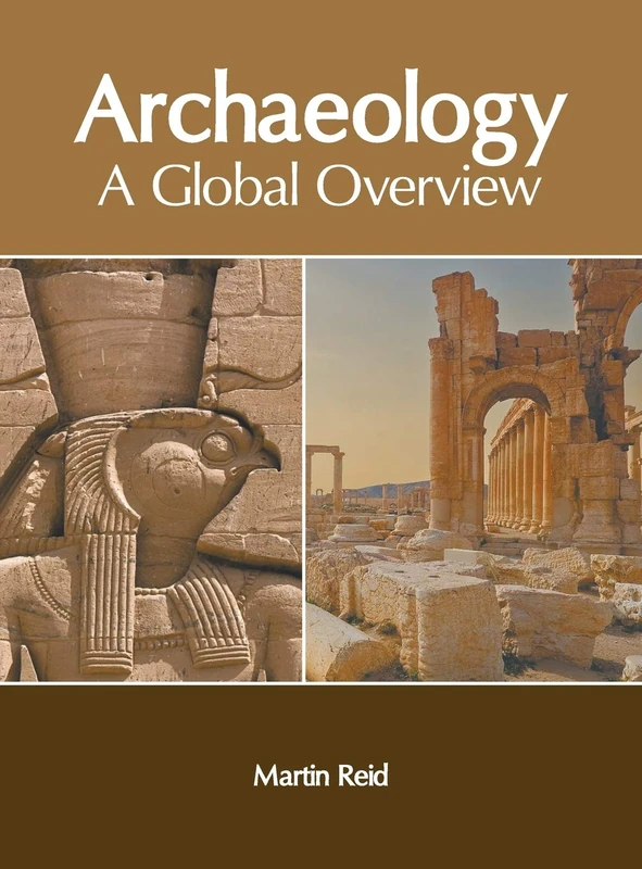 Archaeology: A Global Overview
