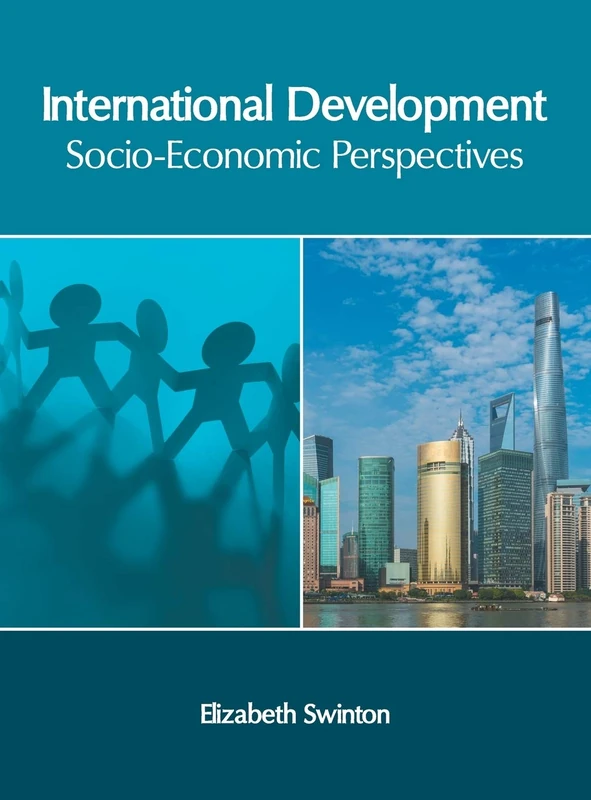 International Development: Socio-Economic Perspectives