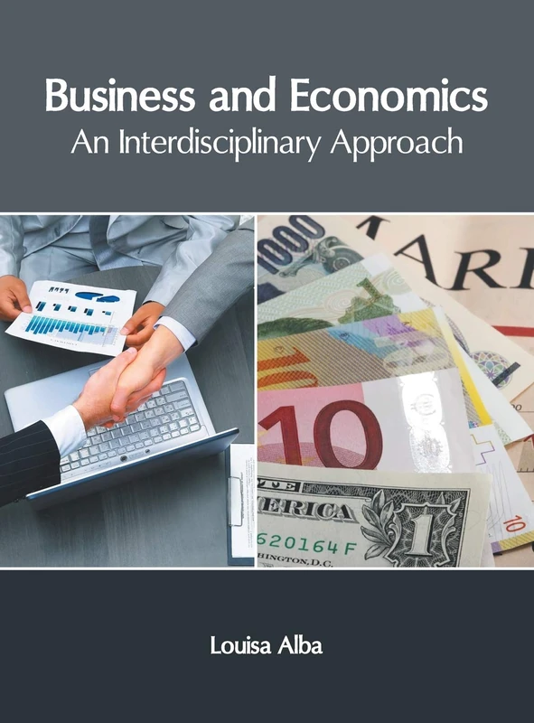 Business and Economics: An Interdisciplinary Approach