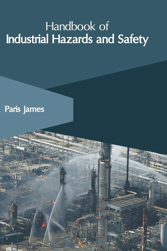 Clanrye International Handbook of Industrial Hazards and Safety