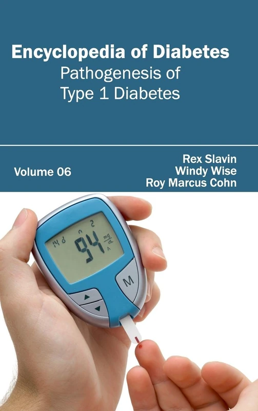 Encyclopedia of Diabetes: Volume 06 (Pathogenesis of Type 1 Diabetes): 6