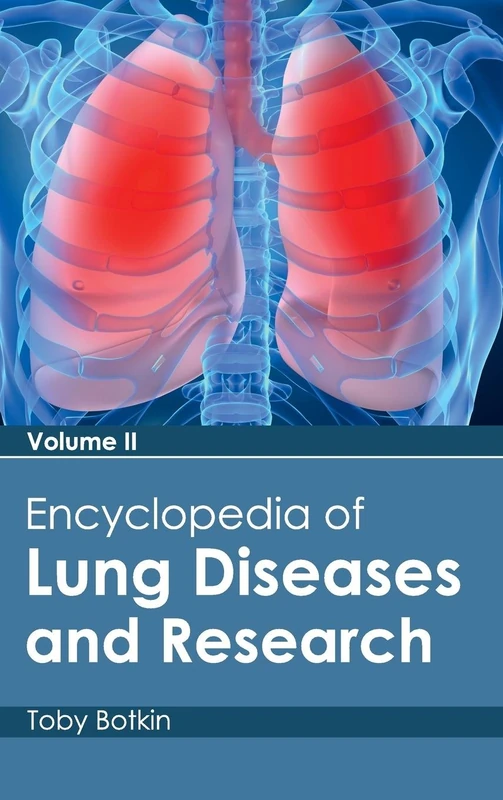 Encyclopedia of Lung Diseases and Research: Volume II: 2