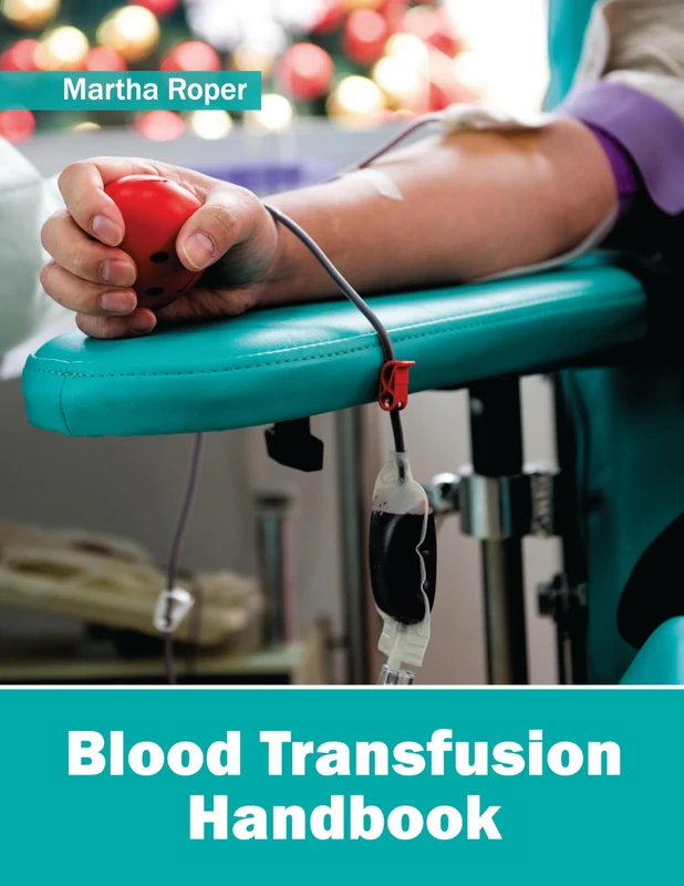 Blood Transfusion Handbook