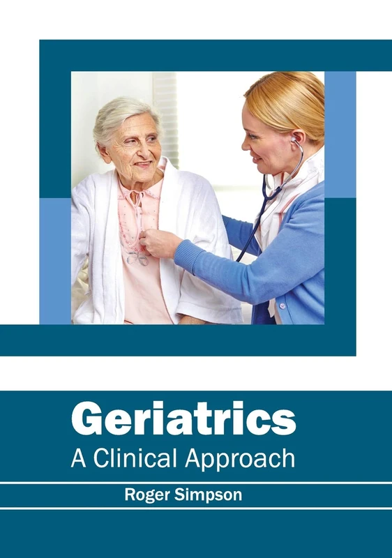 Geriatrics: A Clinical Approach