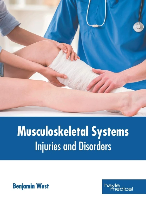 Musculoskeletal Systems: Injuries and Disorders