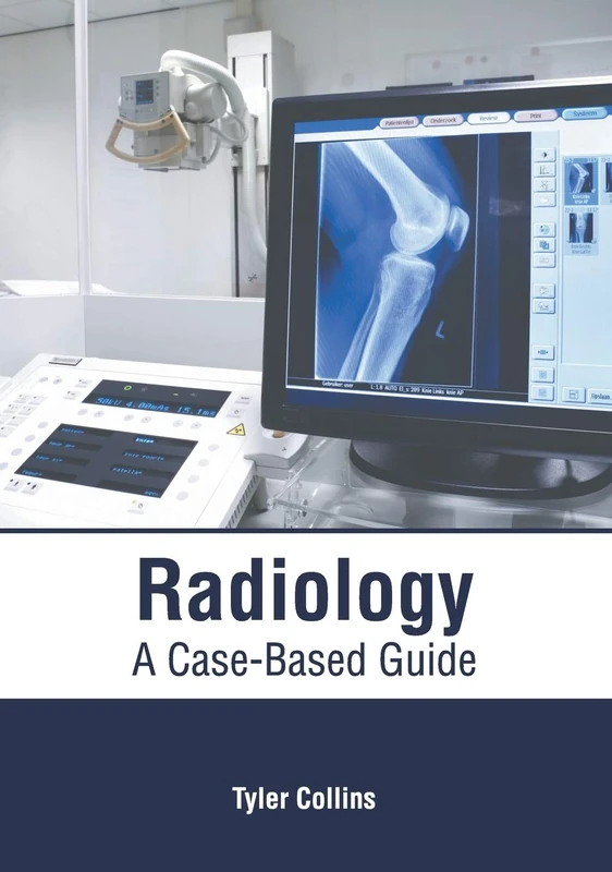 Radiology: A Case-Based Guide