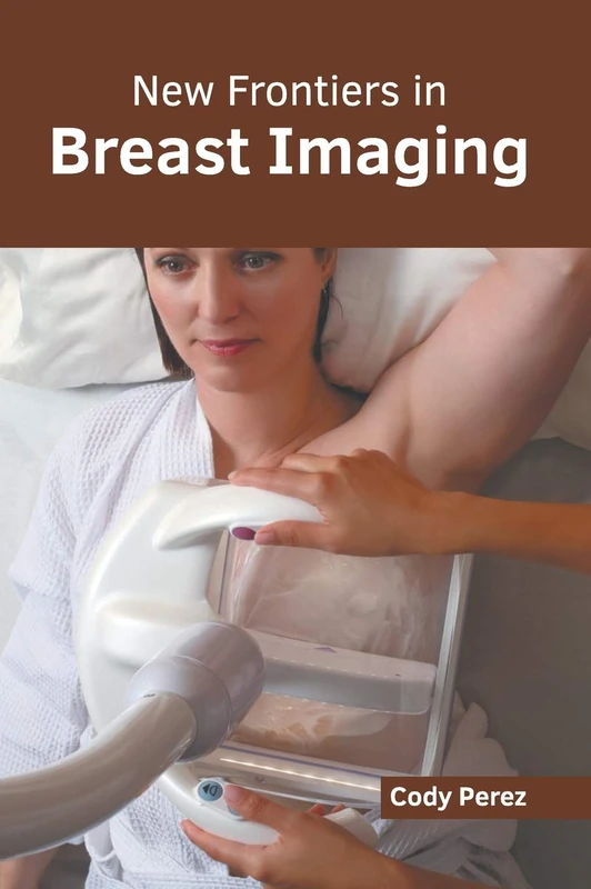 New Frontiers in Breast Imaging