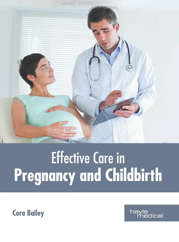 Effective Care in Pregnancy and Childbirth