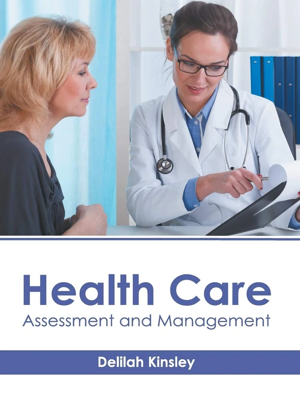 Health Care: Assessment and Management